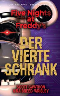Five Nights at Freddy's: Der vierte Schrank - Cover