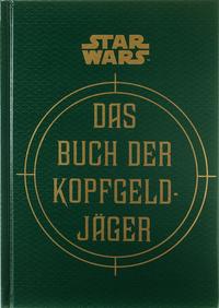 Star Wars: Das Buch der Kopfgeldjäger