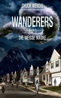 Wanderers 2 - Die weiße Maske