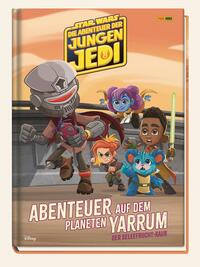 Star Wars: Die Abenteuer der jungen Jedi - Abenteuer auf dem Planeten Yarrum