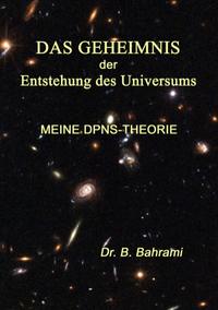 Das Geheimnis der Entstehung des Universums