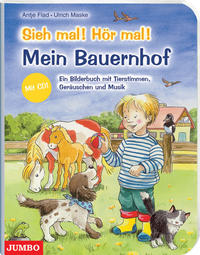 Sieh mal! Hör mal! Mein Bauernhof