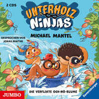 Unterholz-Ninjas. Die verflixte Och-nö-Blume