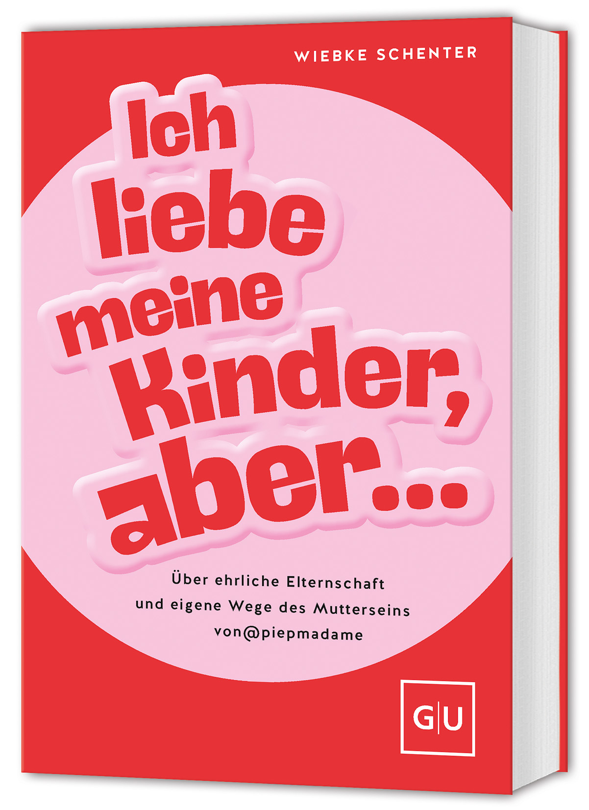Cover-Abbildung für Ich liebe meine Kinder, aber ... (Softcover/Paperback) (99999---978-3-8338-9421-3)