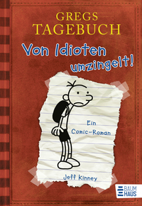 Gregs Tagebuch - Von Idioten umzingelt!