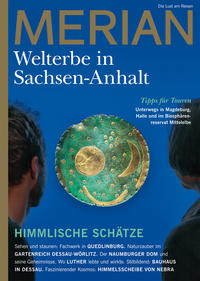 MERIAN Magazin Sachsen-Anhalt - UNESCO Welterbestätten