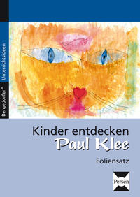 Kinder entdecken Paul Klee - Foliensatz