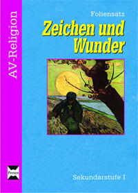 Zeichen und Wunder - Foliensatz