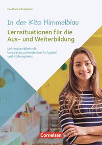 In der Kita Himmelblau - Lernsituationen für die Aus- und Weiterbildung - Cover
