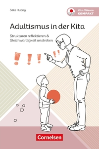 Cover-Abbildung für Adultismus in der Kita (Softcover/Paperback) (99999---978-3-8346-5298-0)