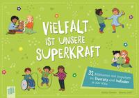 Vielfalt ist unsere Superkraft