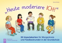 „Heute moderiere ich!“