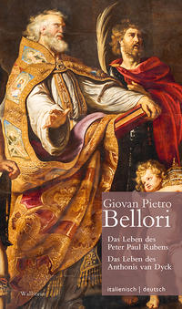 Das Leben des Peter Paul Rubens / Das Leben des Anthonis van Dyck // Vita di Pietro Paolo Rubens / Vita di Antonio van Dyck