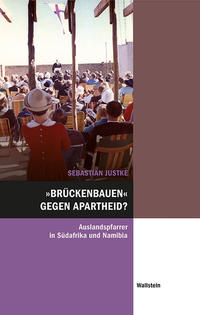 'Brückenbauen' gegen Apartheid?