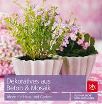 Dekoratives aus Beton & Mosaik