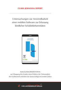 Untersuchungen zur Anwendbarkeit einer mobilen Software zur Erfassung kindlicher Schädeldeformitäten