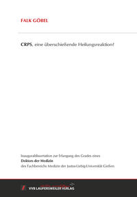 CRPS, eine überschießende Heilungsreaktion?