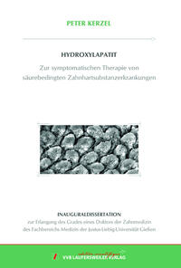 HYDROXYLAPATIT - Zur symptomatischen Therapie von säurebedingten Zahnhartsubstanzerkrankungen