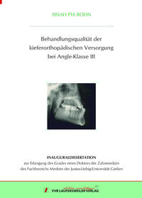 Behandlungsqualität der kieferorthopädischen Versorgung bei Angle-Klasse III