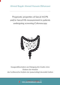 Prognostic properties of faecal M2-PK and/or faecal Hb measurement in patients undergoing screening Colonoscopy