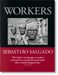 Sebastião Salgado. Arbeiter. Zur Archäologie des Industriezeitalters