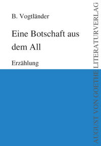 Eine Botschaft aus dem All