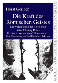 Die Kraft des Römischen Geistes