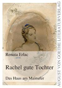 Rachel gute Tochter