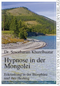 Hypnose in der Mongolei
