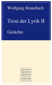 Trost der Lyrik II