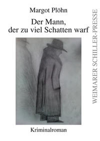 Der Mann, der zu viel Schatten warf