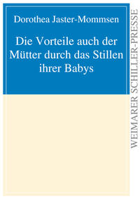 Die Vorteile auch der Mütter durch das Stillen ihrer Babys