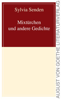 Mixtürchen und andere Gedichte