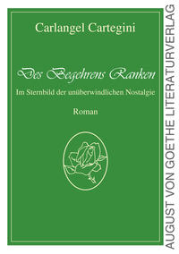 Des Begehrens Ranken