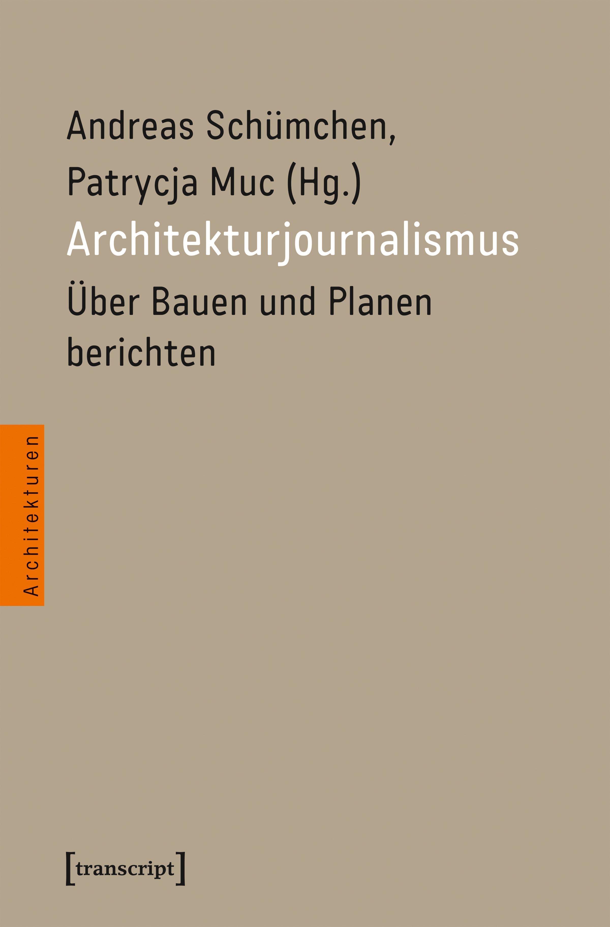 Cover-Abbildung für Architekturjournalismus (Softcover/Paperback) (99999---978-3-8376-7522-1)