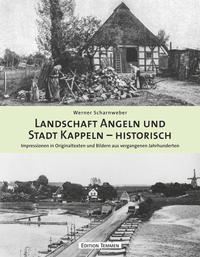 Landschaft Angeln und Stadt Kappeln – historisch