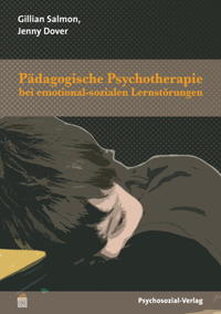 Pädagogische Psychotherapie bei emotional-sozialen Lernstörungen