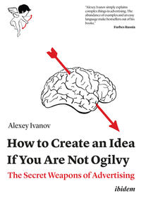 How to Create an Idea If You Are Not Ogilvy