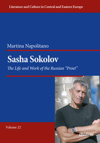 Sasha Sokolov: The Life and Work of the Russian “Proet”
