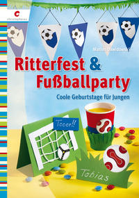 Ritterfest & Fußballparty