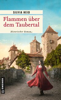 Cover-Abbildung für Flammen über dem Taubertal (Softcover/Paperback) (99999---978-3-8392-0875-5)