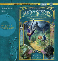 Land of Stories - Das magische Land: Die Suche nach dem Wunschzauber