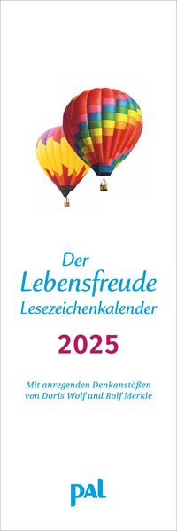 PAL - Der Lebensfreude Lesezeichenkalender 2025