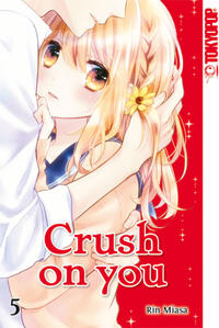Crush on you 5