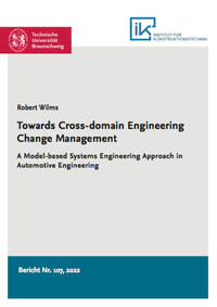 Towards Cross-domain Engineering Change Management – A Model-based Systems Engineering Approach in Automotive Engineering