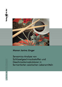 Sensomics-Analyse von Schlüsselgeschmacksstoffen und Geschmacksmodulatoren in fermentierten asiatischen Lebensmitteln