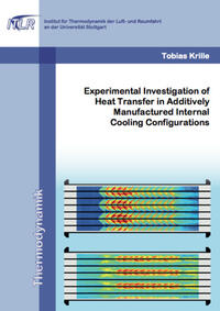 Experimental Investigation of Heat Transfer in Additively Manufactured Internal Cooling Configurations