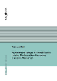 Asymmetrische Katalyse mit immobilisierten chiralen Rhodium-Alken-Komplexen in porösen Netzwerken