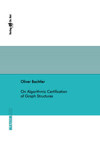 On Algorithmic Certification of Graph Structures