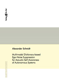Multimodal Dictionary-based Ego-Noise Suppression for Acoustic Self-Awareness of Autonomous Systems